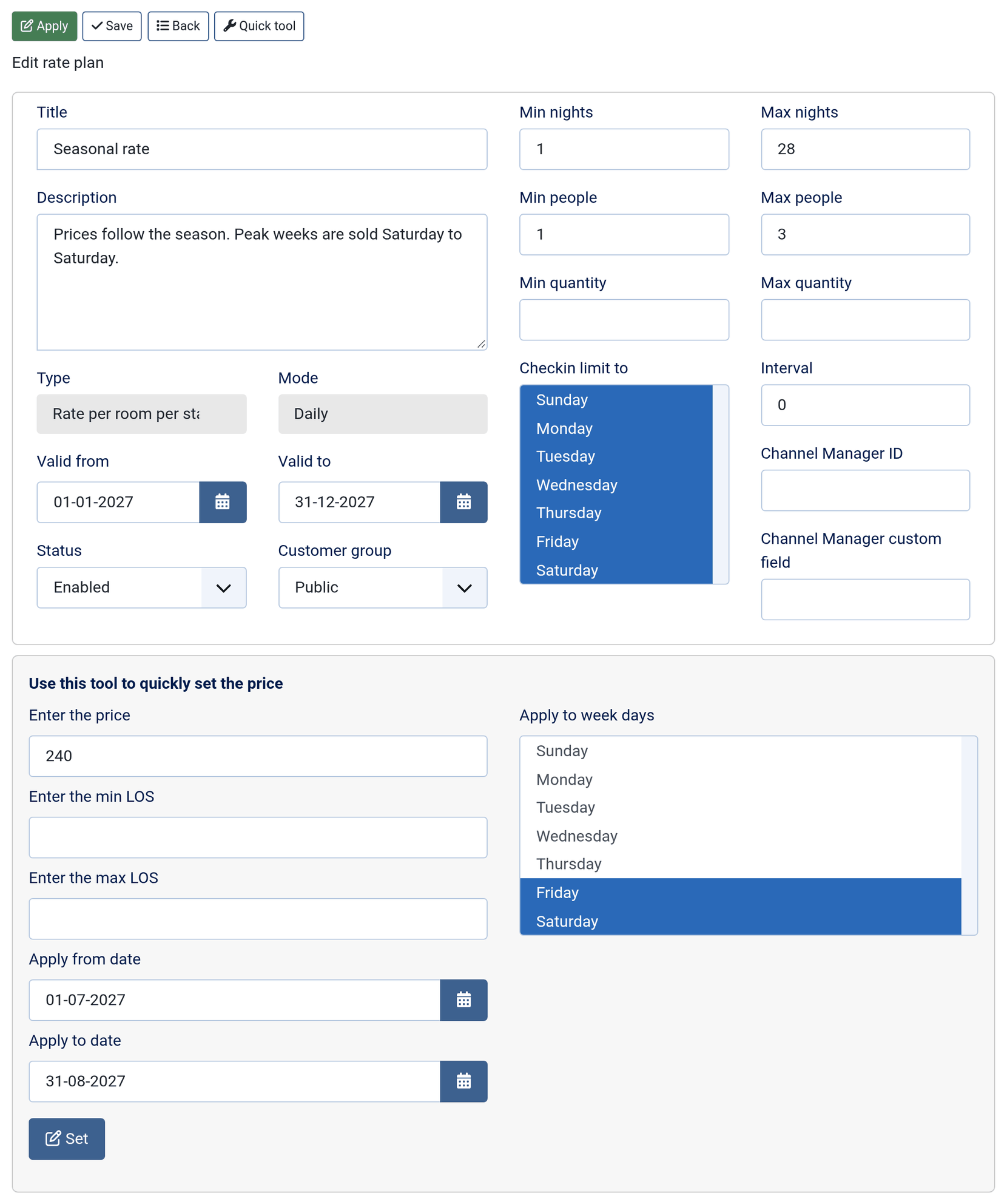 A Daily mode rate plan with the Quick tool open below its settings: price 240, from 01-07-2027 to 31-08-2027, Friday and Saturday selected, and the Set button